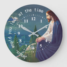 Jesus skulle titta på Time Humous. Stor Klocka