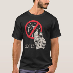 Jesus skulle vara emot vindens makt t shirt