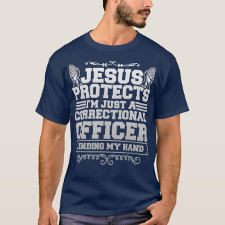 Jesus skyddar IM bara en korrektionsförrättare T Shirt