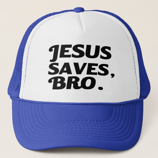 Jesus sparar, Bro den roliga hatten Truckerkeps (Framsida)