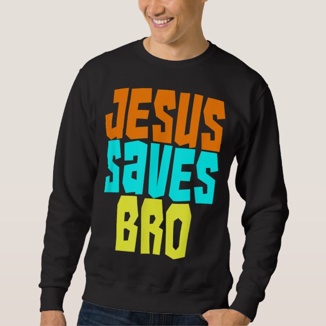 Jesus sparar Bro Funny Christian Fold Faith Surfin Lång Ärmad Tröja (Framsida)