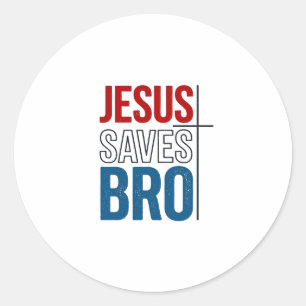 Jesus Sparar Bro Kristna typografi T-Shirt Desig Runt Klistermärke