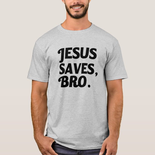 Jesus sparar, Bro manar skjorta T Shirt (Framsida)