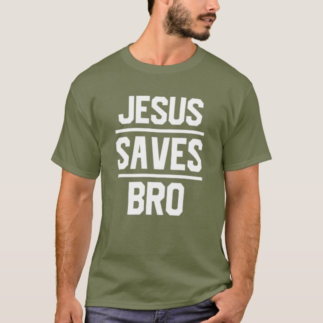 Jesus sparar Bro Text T-Shirt (Framsida)
