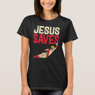 Jesus Sparar fotboll Goalie Sport Gud Chris T Shirt