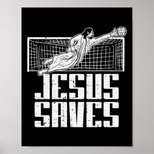 Jesus Sparar Fotboll Kristna Målvakt Mål Poster
