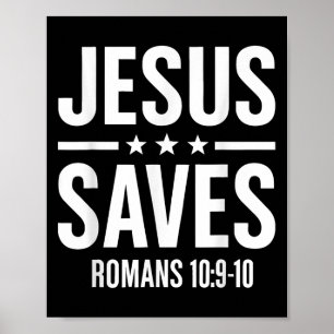 Jesus Sparar Romans Bible Verse Faith Believer Man Poster