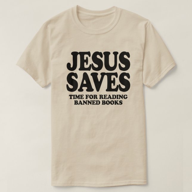 Jesus sparar tid för att läsa förbjuden bokar t shirt (Design framsida)