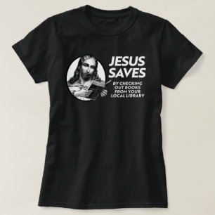 Jesus sparar tid för läsning av förbjuden Bokar T Shirt