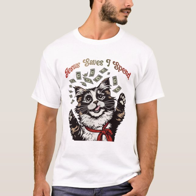 Jesus sparkar jag spenderar t shirt (Framsida)