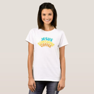 Jesus Sunshine Coffee T-shirt för kvinnor