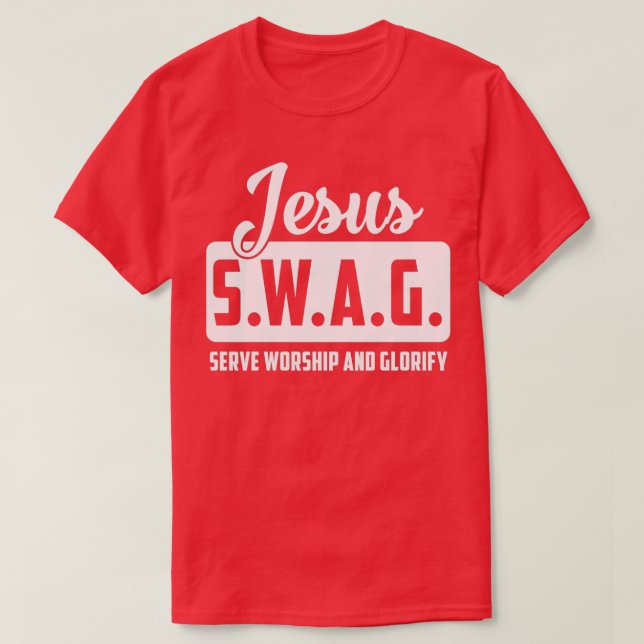 Jesus SWAG  gudstjänst och Glorify T Shirt (Design framsida)