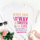 Jesus T Shirt<br><div class="desc">Christian t-shirt med biblisk vers från John 14:6 Jesus sa: "Jag är vägen, sanningen och livet. Ingen kan kom till Far utom genom mig." Orangen är röd och rosa färg och blandad kalligrafi och minimalistisk typografi. Det här trendiget är den moderna trosdesignen perfektens gåva och mode påstående. #christian #religion #scripture...</div>