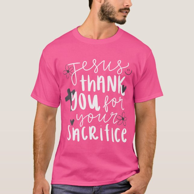 Jesus Tack för ditt offer T Shirt (Framsida)