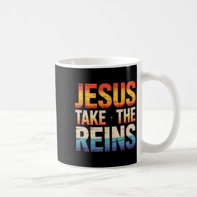 Jesus Take The Reins - Insrational Christian Surre Kaffemugg (Höger)