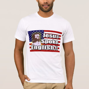 Jesus talade engelska! Facklig T-tröja Tee Shirt