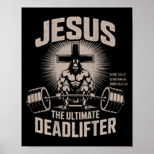 Jesus The Deadlifter Funny Christian Gym Workout Poster