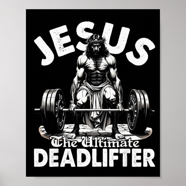 Jesus The Ultimate Deadlifter Jesus Deadlifting Ch Poster (Framsidan)