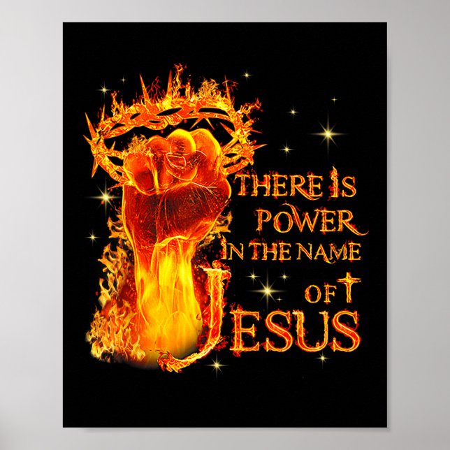 Jesus There Is Power In The Name Of Jesus Christia Poster (Framsidan)