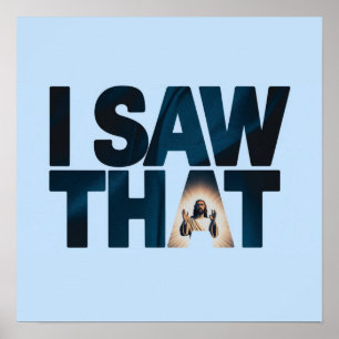 Jesus tittar på dig, jag såg att Jesus Meme Poster