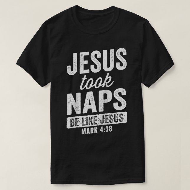 Jesus tog Naps som Jesus Christian Funy T Shirt (Design framsida)