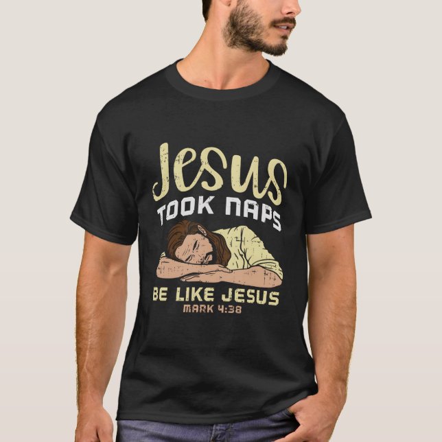 Jesus tog Naps som Jesus T-Shirt (Framsida)