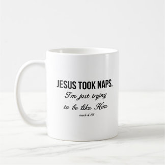 Jesus Took Naps Kaffemugg