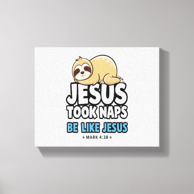 Jesus Took Naps, underbart Sloth Canvastryck (Framsida)