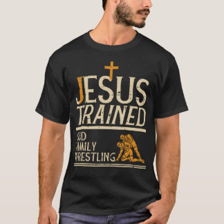 Jesus Trained God Family Wrestling Christian Wrest T Shirt