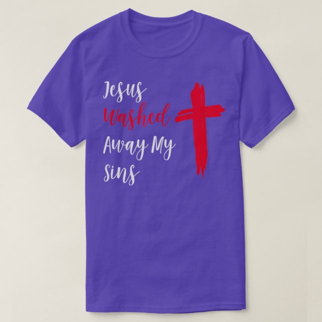 Jesus Tvättade bort mina söner T Shirt (Design framsida)