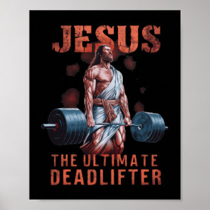 Jesus Ultimate Deadlifter Christian 1 Poster