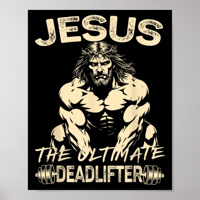 Jesus Ultimate Deadlifter Christian Gym Pump C Poster (Framsidan)