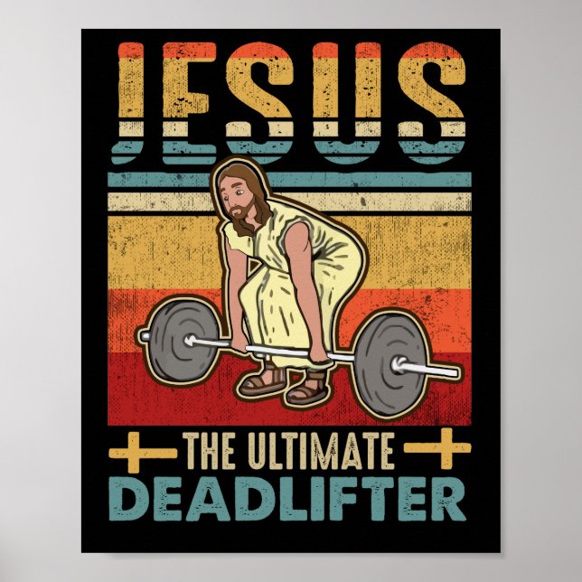 Jesus Ultimate Deadlifter Funny Workout Gym Poster (Framsidan)