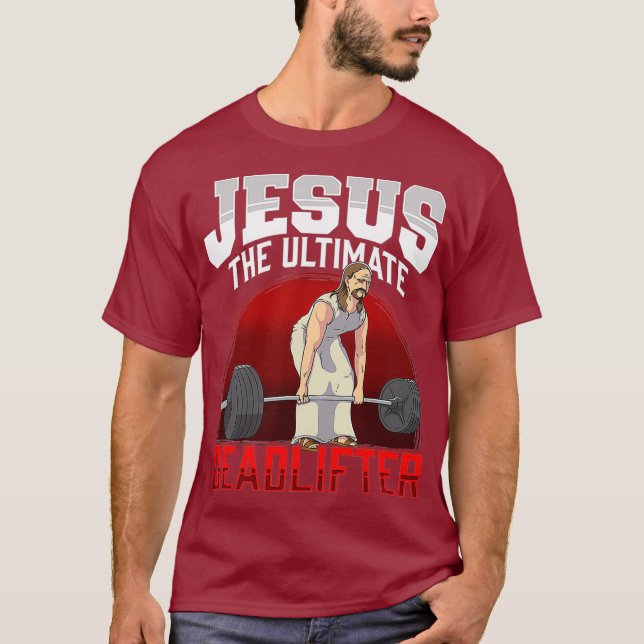 Jesus Ultimate Deadlifter T Shirt (Framsida)