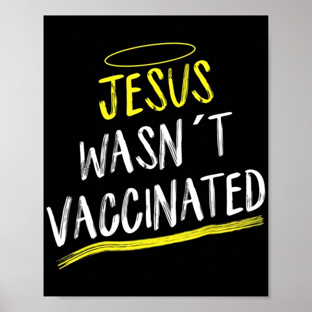 Jesus vaccinerades inte mot vax T-ShirtGissa vad, Poster (Framsidan)