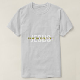 Jesus: Vägen, Sanningen, Livet T-Shirt