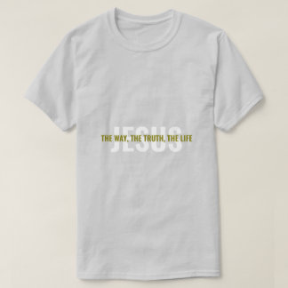 Jesus: Vägen, Sanningen, Livet T-Shirt
