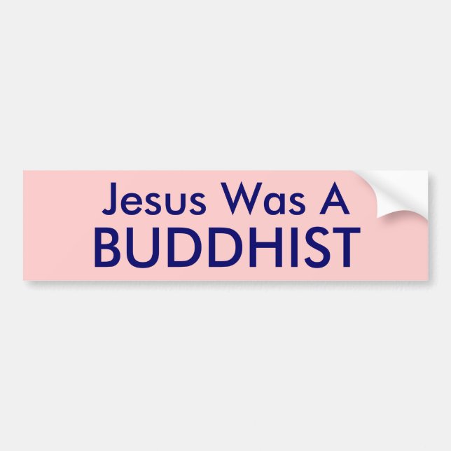 Jesus var A, BUDDIST Bildekal (Framsidan)