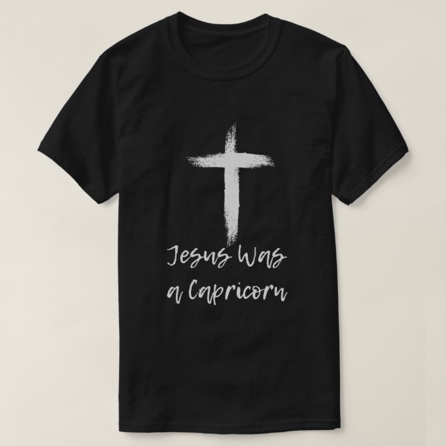 Jesus var Capricorn Funny Gift T Shirt (Design framsida)