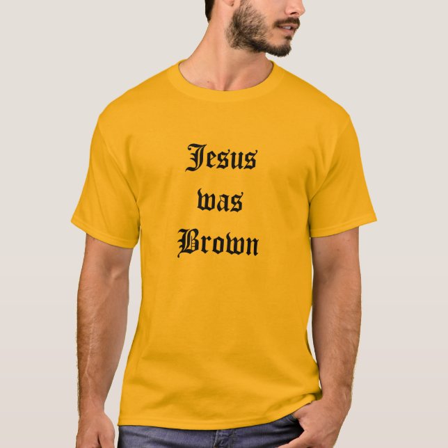 Jesus var den bruna skjortan tee shirt (Framsida)