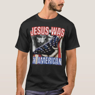 Jesus var en amerikansk USA flagga 4:e juli Kristu T Shirt