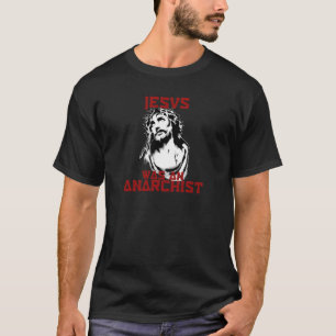 Jesus var en anarkist t shirt