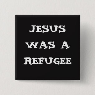 Jesus var en flykting knäppas knapp