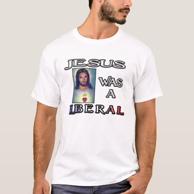 Jesus var en liberal person t-shirt (Framsida)