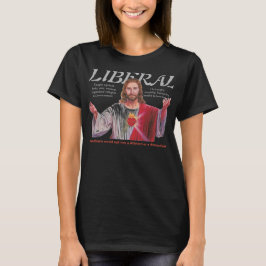 JESUS VAR EN LIBERAL PERSON T-SHIRT