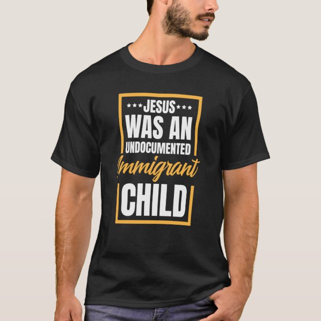 Jesus var en odokumenterad invandrarbarnspromi t shirt (Framsida)