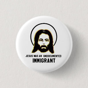 Jesus Var En Papperslös Invandrare Svart Trippig Knapp