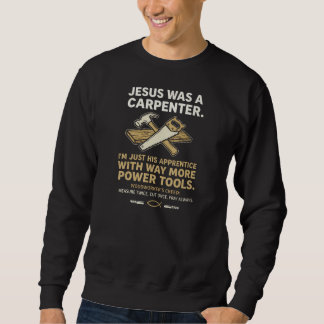 Jesus Var en Snickare Mycket Mer Elverktyg Tröja Lång Ärmad Tröja