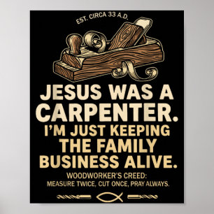 Jesus var en snickare som höll familjeföretaget ig poster
