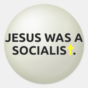 Jesus var en socialist runt klistermärke
